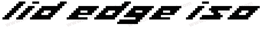 lid edge iso字体转换